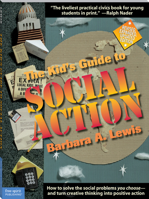 Title details for The Kid's Guide to Social Action by Barbara A. Lewis - Available